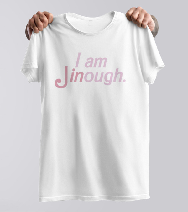 Barbie I Am Jinough Empowerment T-Shirt