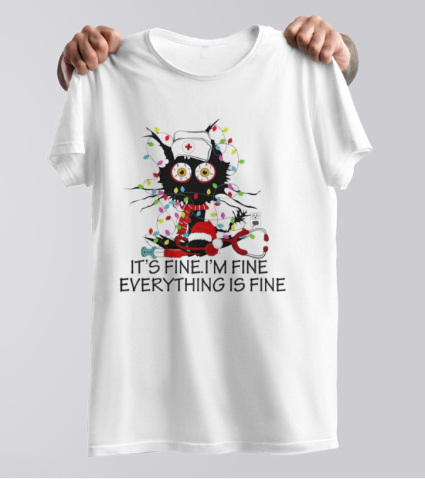 Black Cat Nurse It's Fine I'm Fine Everything Is Fine Christmas Lights Stethoscope T-Shirt