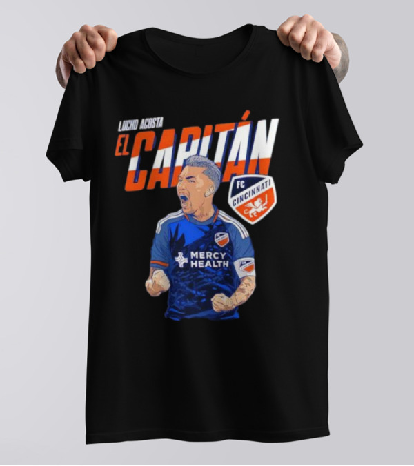 FC Cincinnati Lucho Acosta El Capitan Mercy Health Soccer Captain T-Shirt