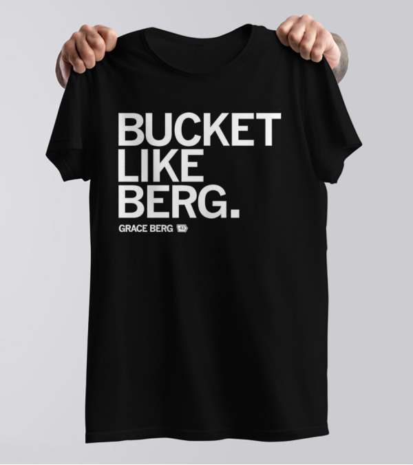 Grace Berg Bucket Like Berg Drake Bulldogs 43 T-Shirt