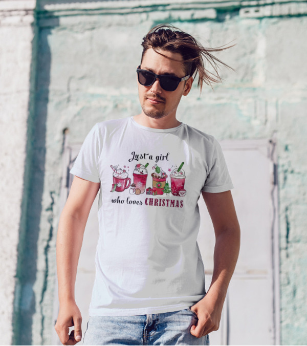 Just A Girl Who Loves Christmas Festive Drinks And Candy T-Shirt