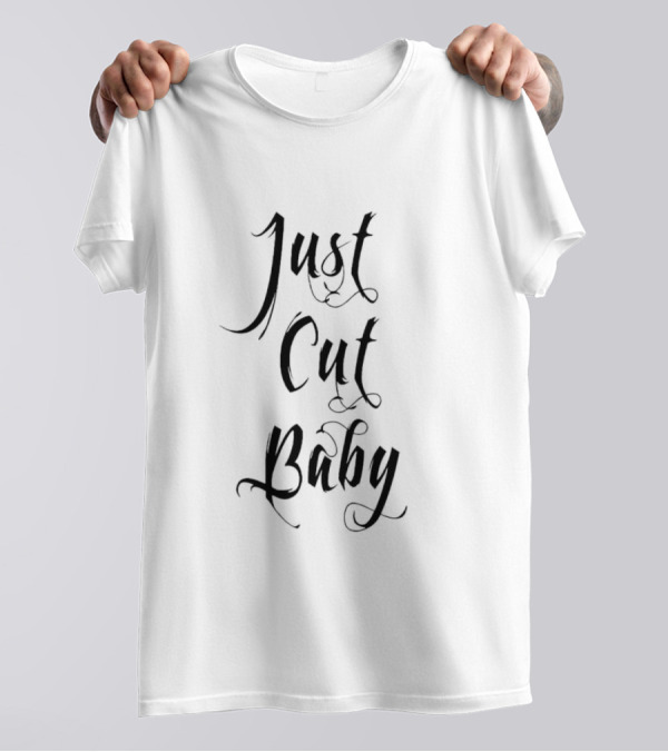 Just Cut Baby T-Shirt