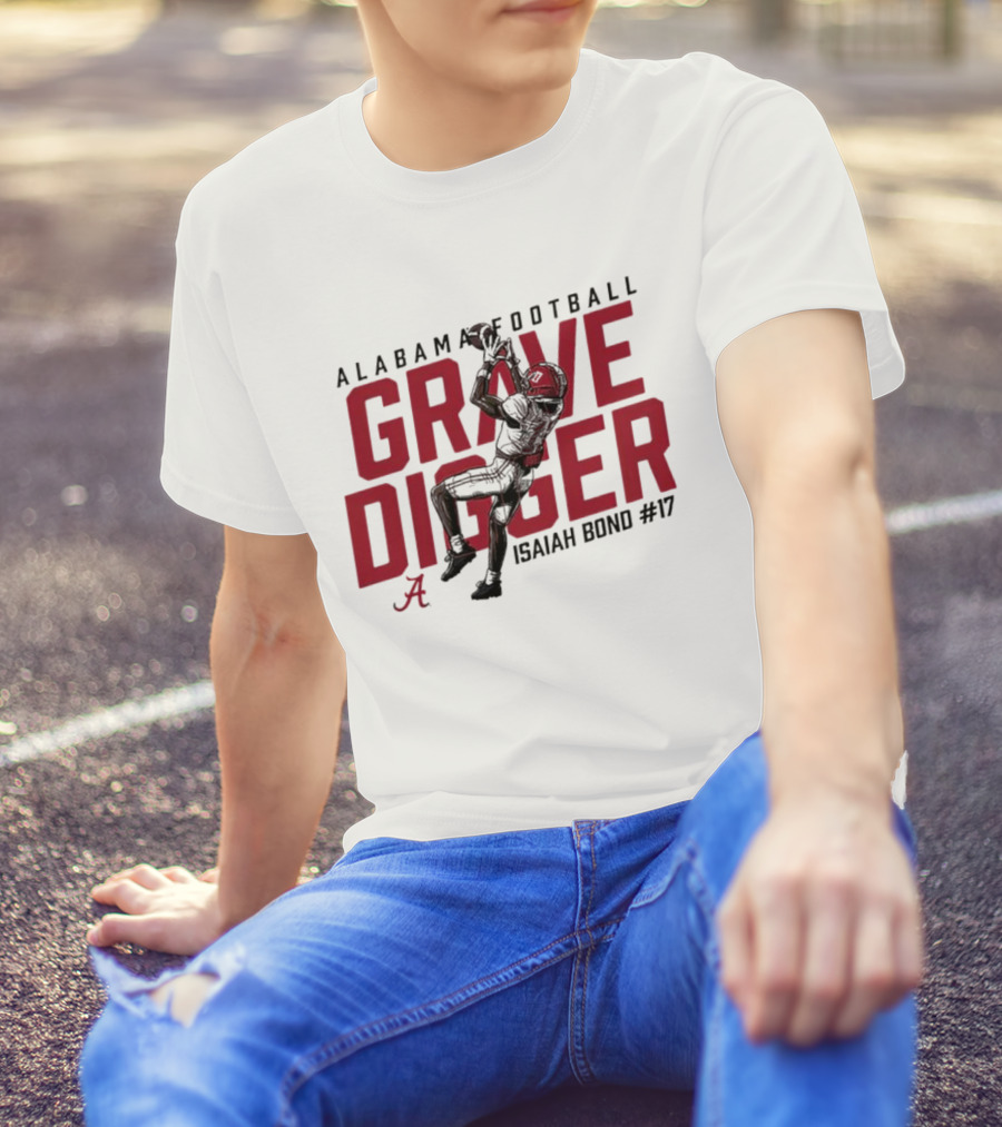 Alabama Football Grave Digger Isaiah Bond #17 T-Shirt