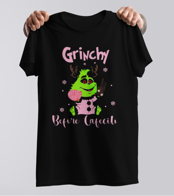 Grinchy Before Cafecito Christmas Holiday Drink Snowflakes T-Shirt