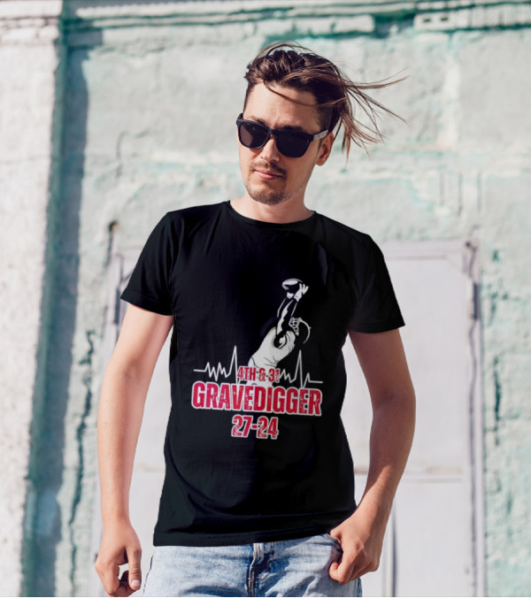 4th And 31 Gravedigger 27-24 T-Shirt