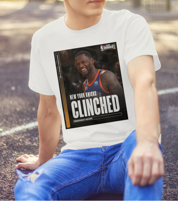 NBA In-Season Tournament New York Knicks Clinched Knockout Round T-Shirt