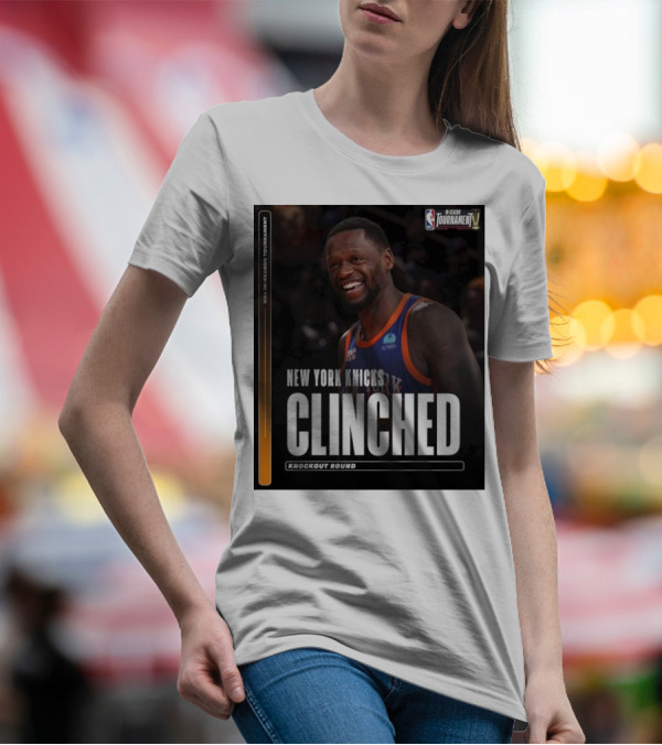 NBA In-Season Tournament New York Knicks Clinched Knockout Round T-Shirt