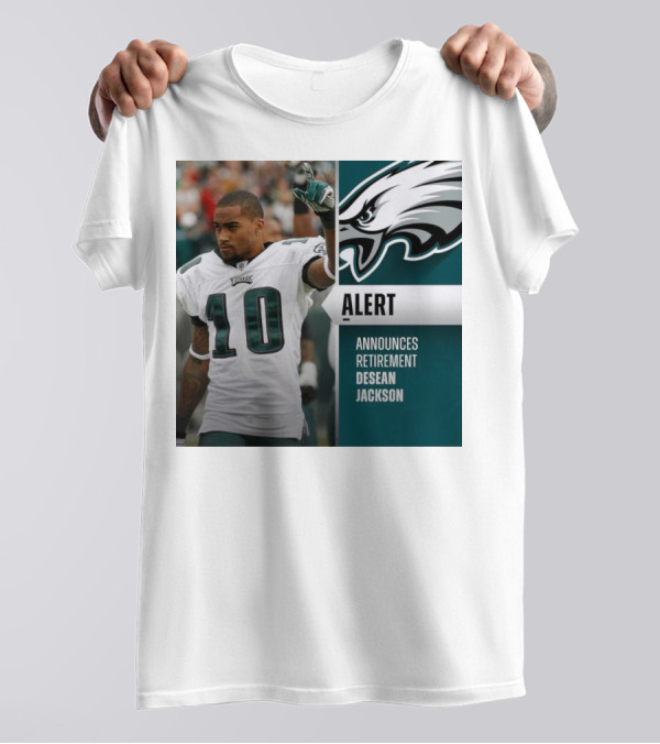 Alert DeSean Jackson Announces Retirement Eagles T-Shirt