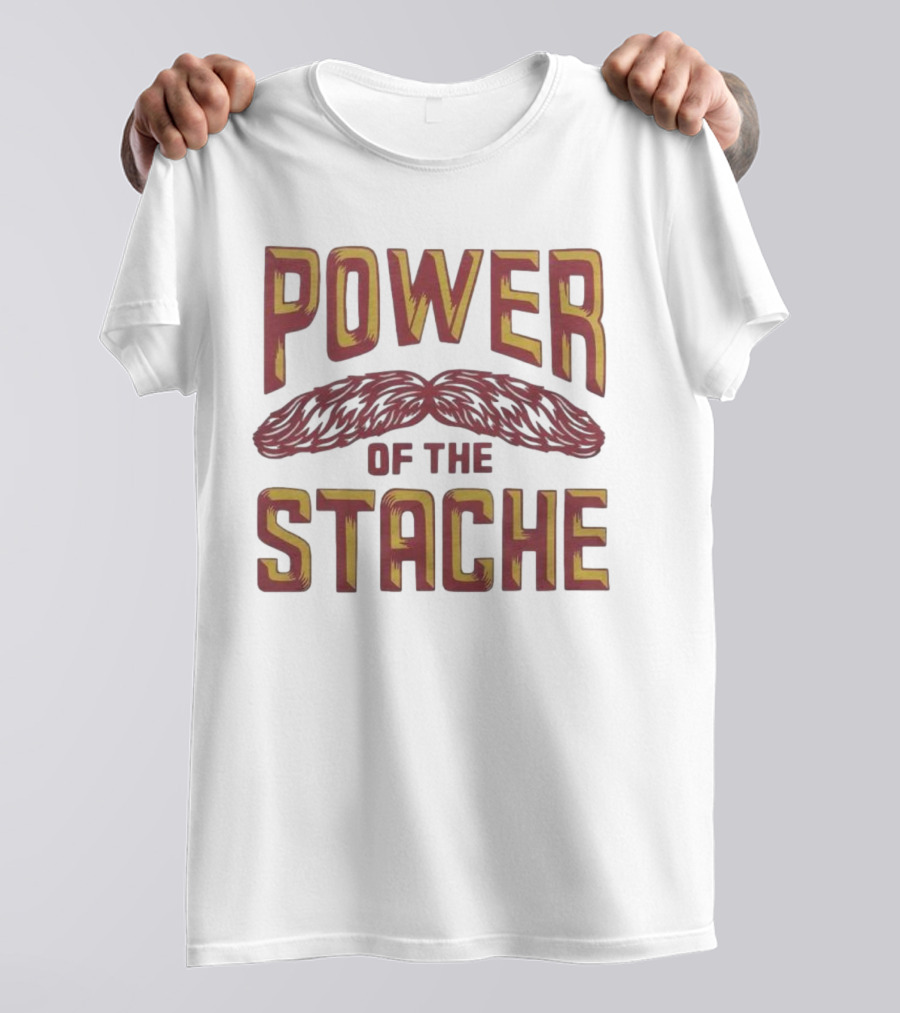 Power Of The Stache Iconic Mustache T-Shirt