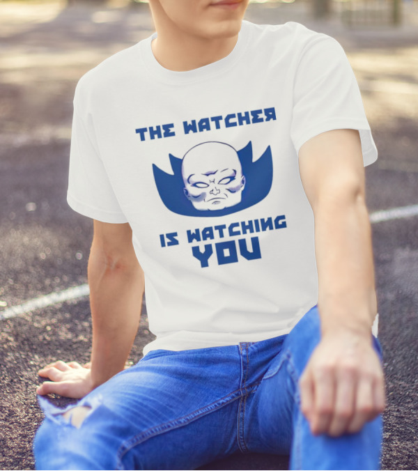 THE WATCHER IS WATCHING YOU T-Shirt