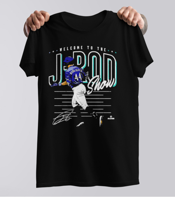 Welcome To The J-Rod Show Julio Rodriguez Signature Seattle 44 T-Shirt