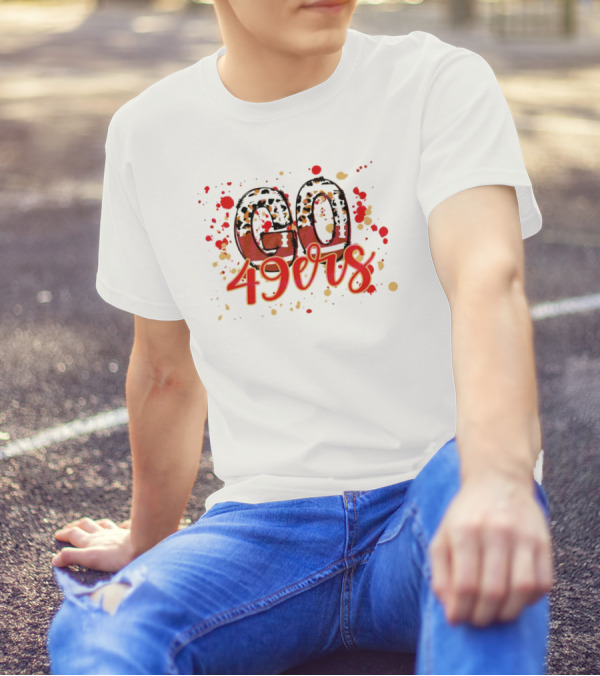 Leopard Print Go 49ers Red And Gold Text With Splatter T-Shirt