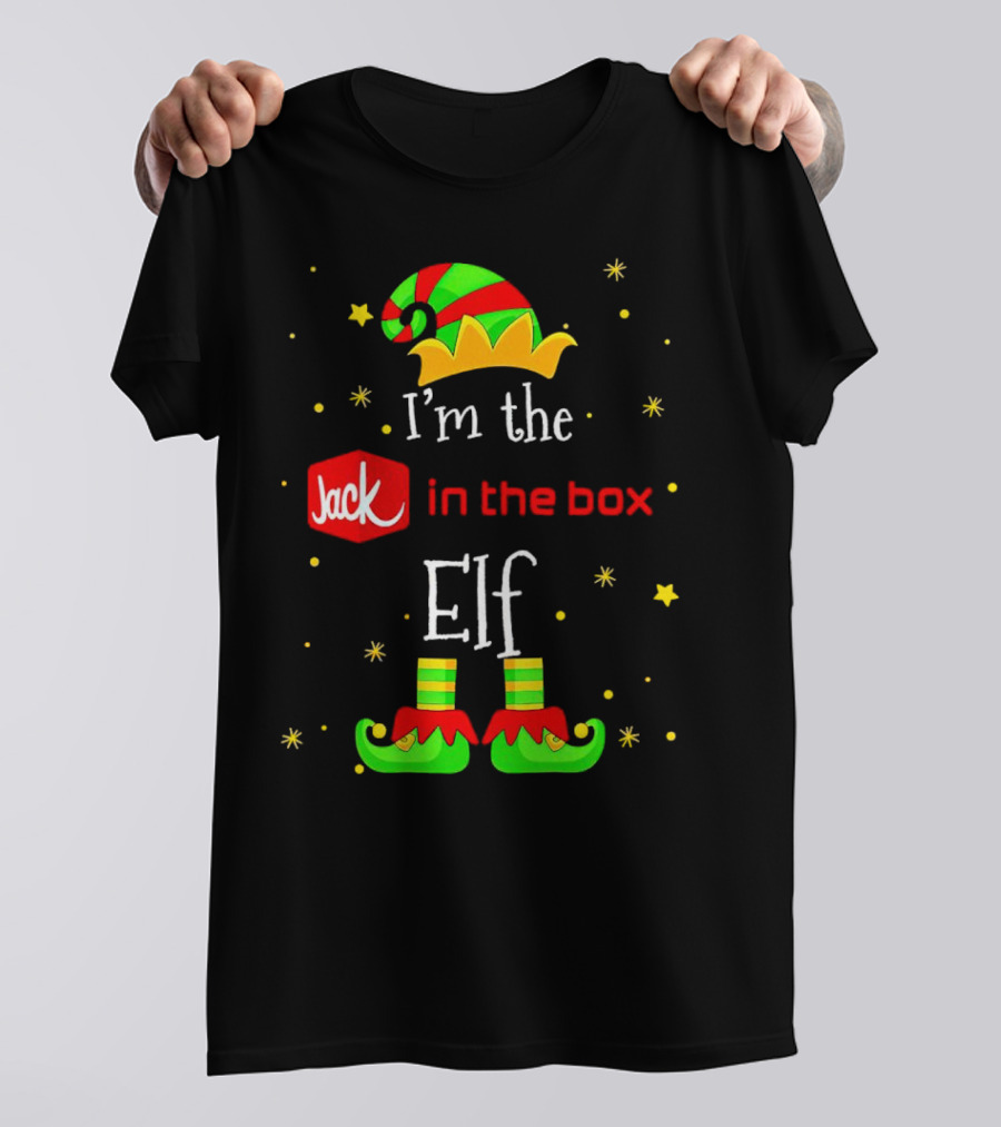 I’m The Jack In The Box Elf Christmas Green Red Hat Shoes Stars T-Shirt