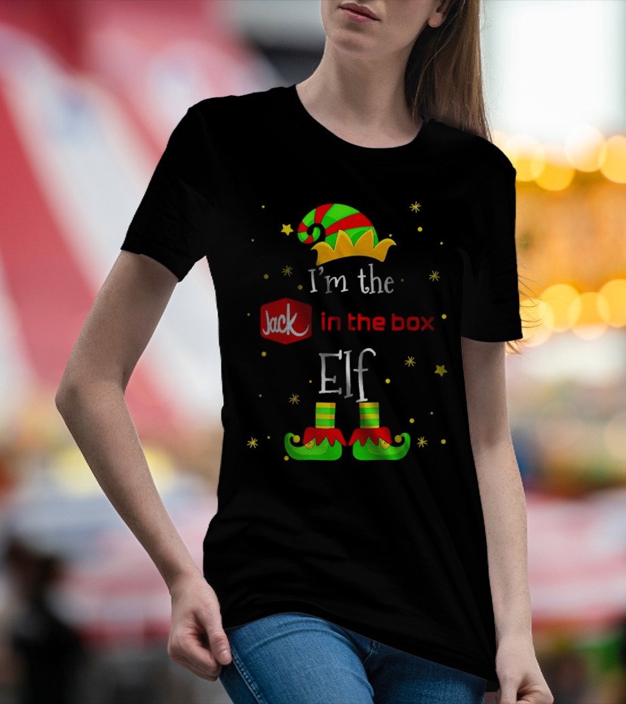 I’m The Jack In The Box Elf Christmas Green Red Hat Shoes Stars T-Shirt