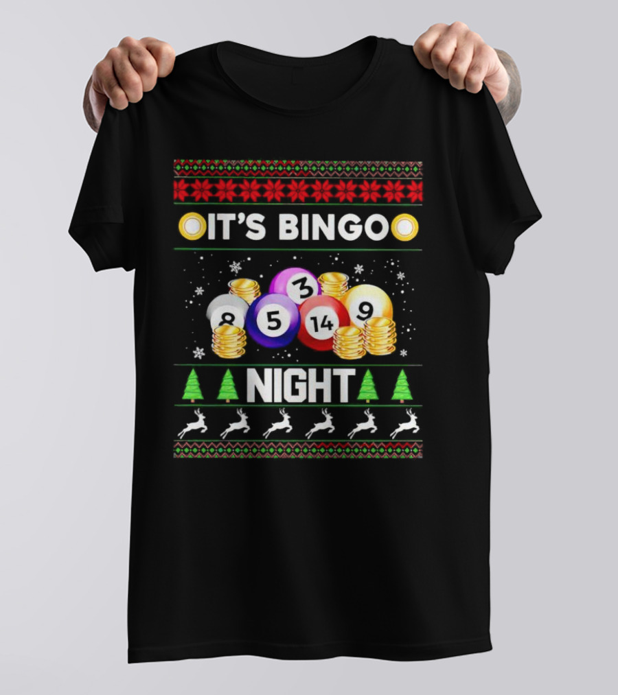 It's Bingo Night With Christmas Balls And Coins T-Shirt