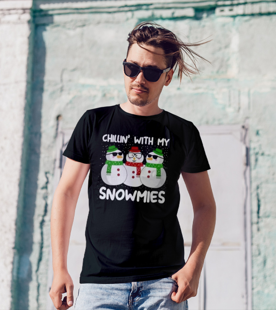 Chillin’ With My Snowmies Christmas T-Shirt
