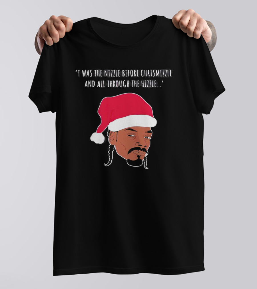 'Twas The Nizzle Before Chrismizzle Santa Drawing T-Shirt