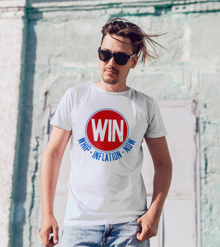 WIN Whip Inflation Now T-Shirt