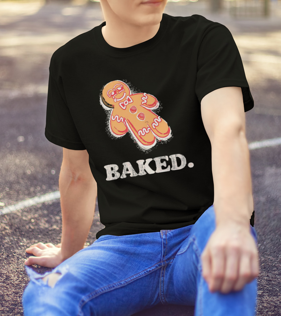 Baked Gingerbread Christmas Cookie Humor T-Shirt