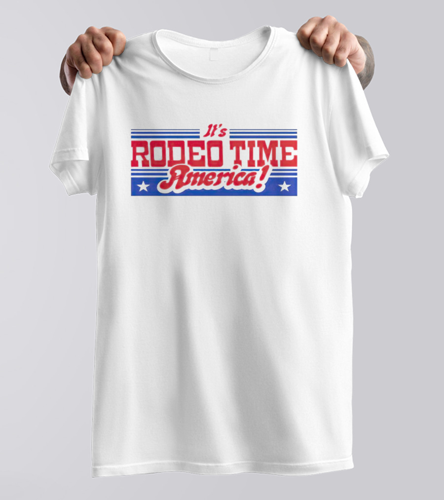 It’s Rodeo Time America T-Shirt