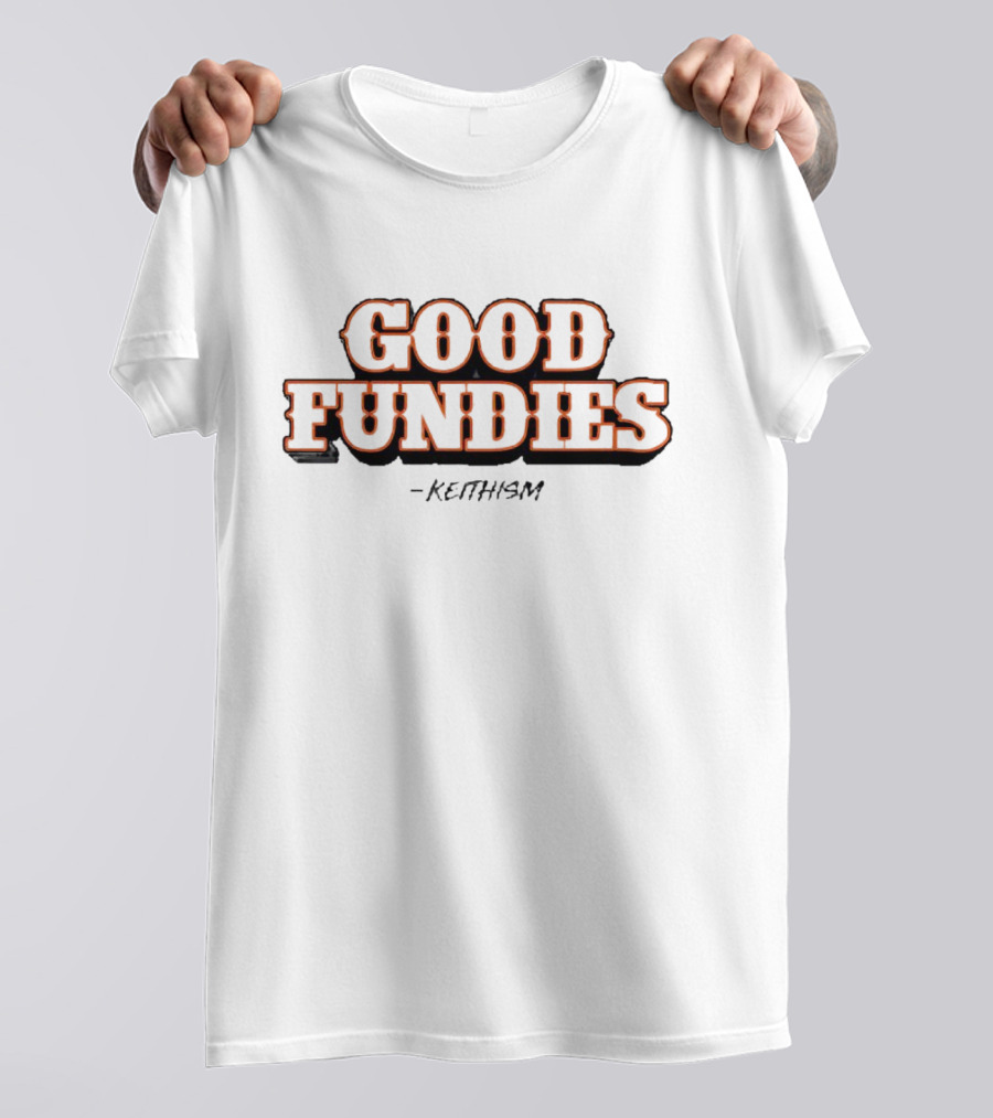 Keith Hernandez Good Fundies Keithism T-Shirt