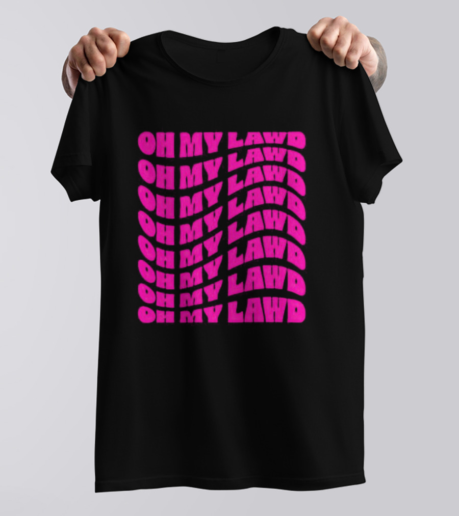 Oh My Lawd Repeated T-Shirt