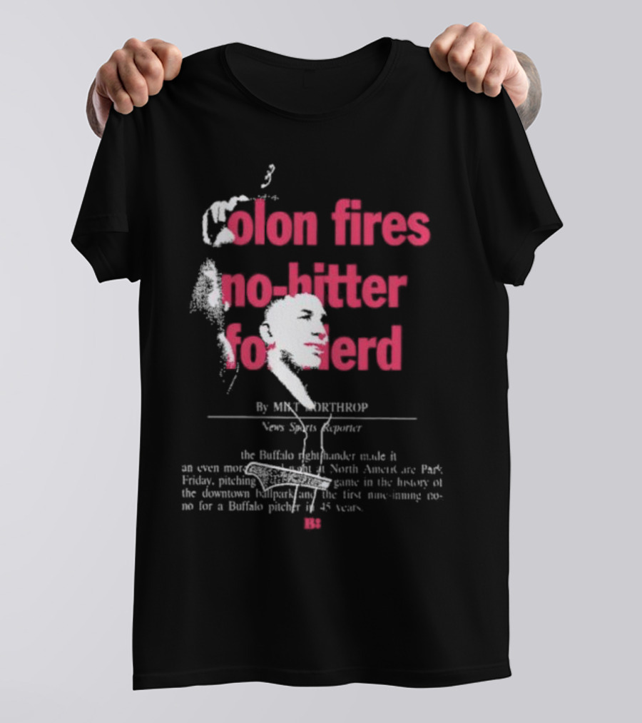 Olon Fires No-Hitter For Herd By Mike Northrop News Sports Reporter T-Shirt