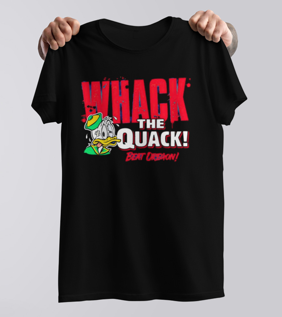 WHACK THE QUACK BEAT OREGON T-Shirt