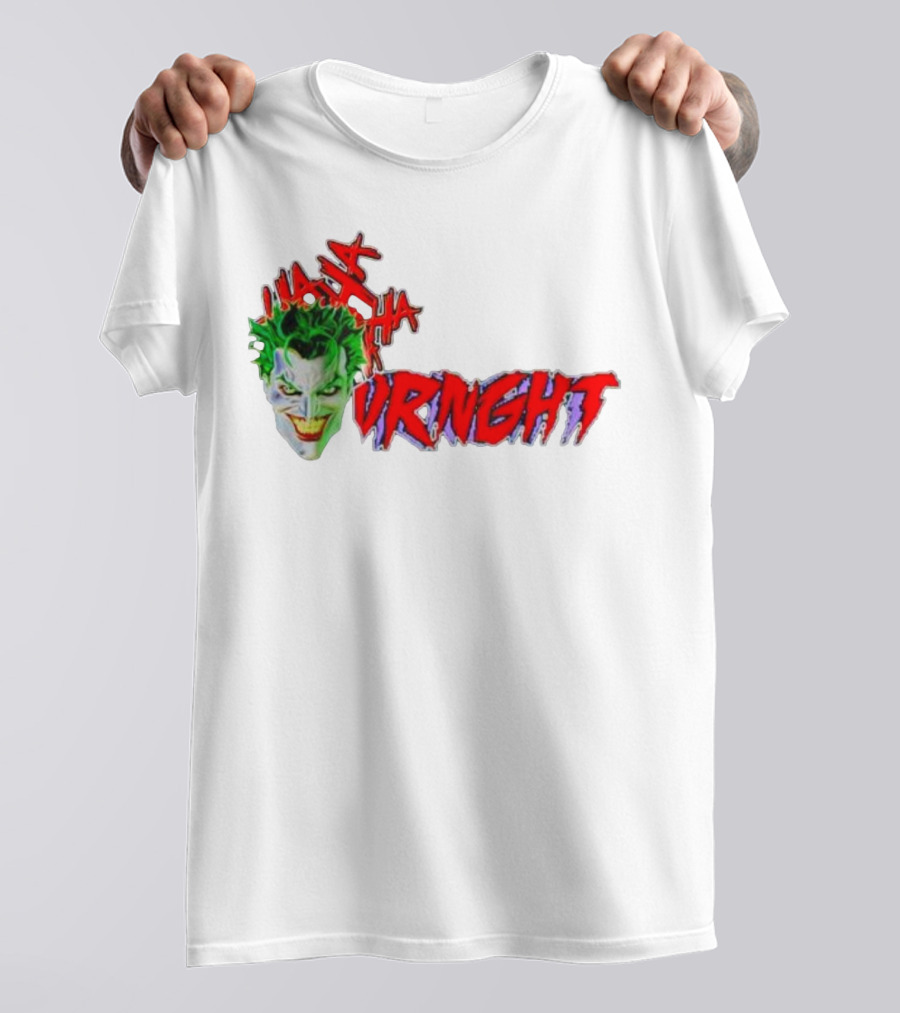 CBO Joker Ha Ha Crime URNGHT Begins T-Shirt