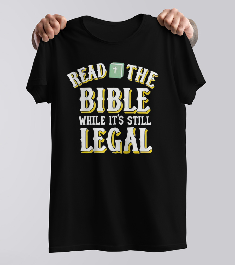 Read The Bible While It’s Still Legal With Iconic Green Bible And Cross T-Shirt