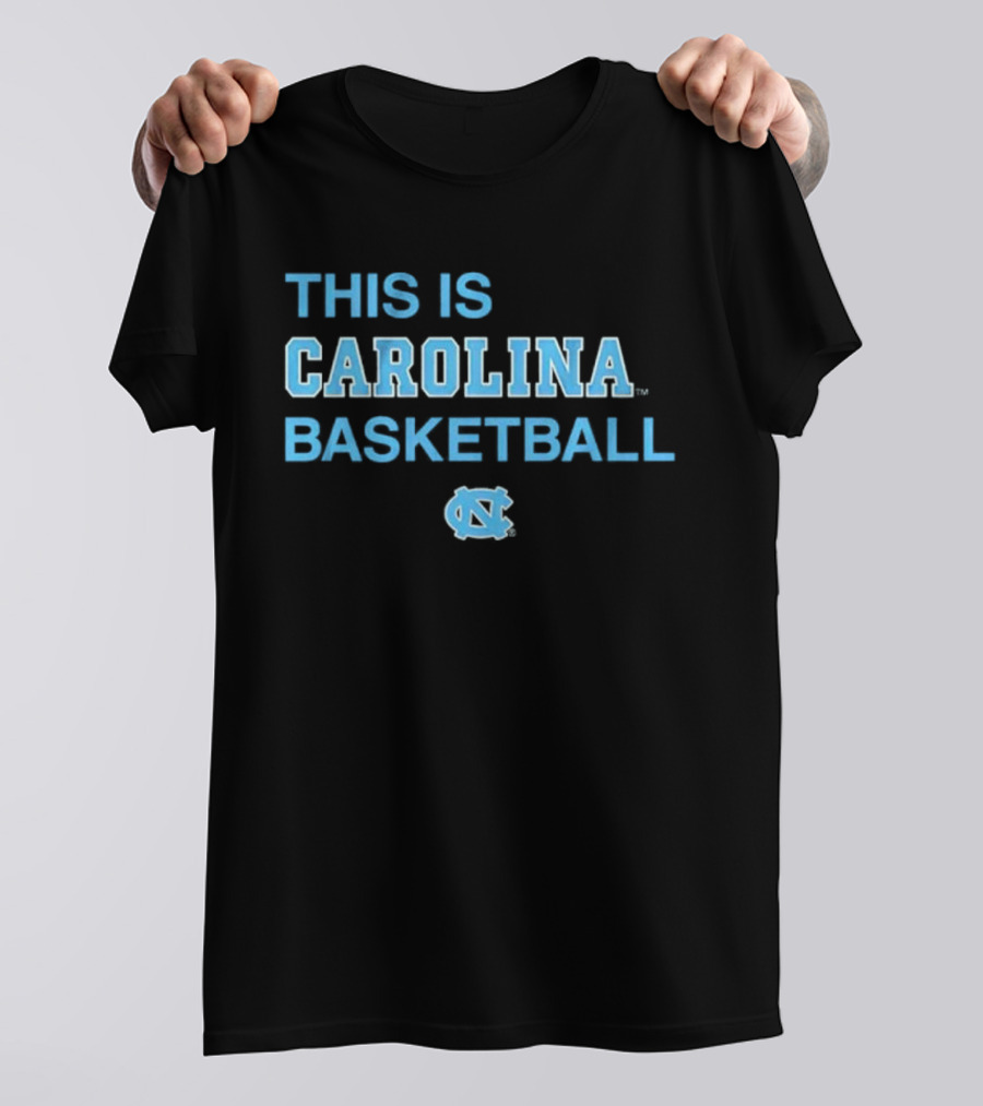 This Is Carolina Basketball UNC T-Shirt