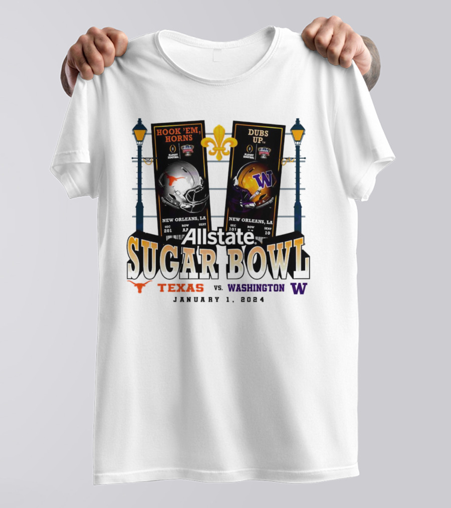 Allstate Sugar Bowl January 1 2024 Washington Huskies Vs Texas Longhorns Hook 'Em Horns Dubs Up New Orleans T-Shirt