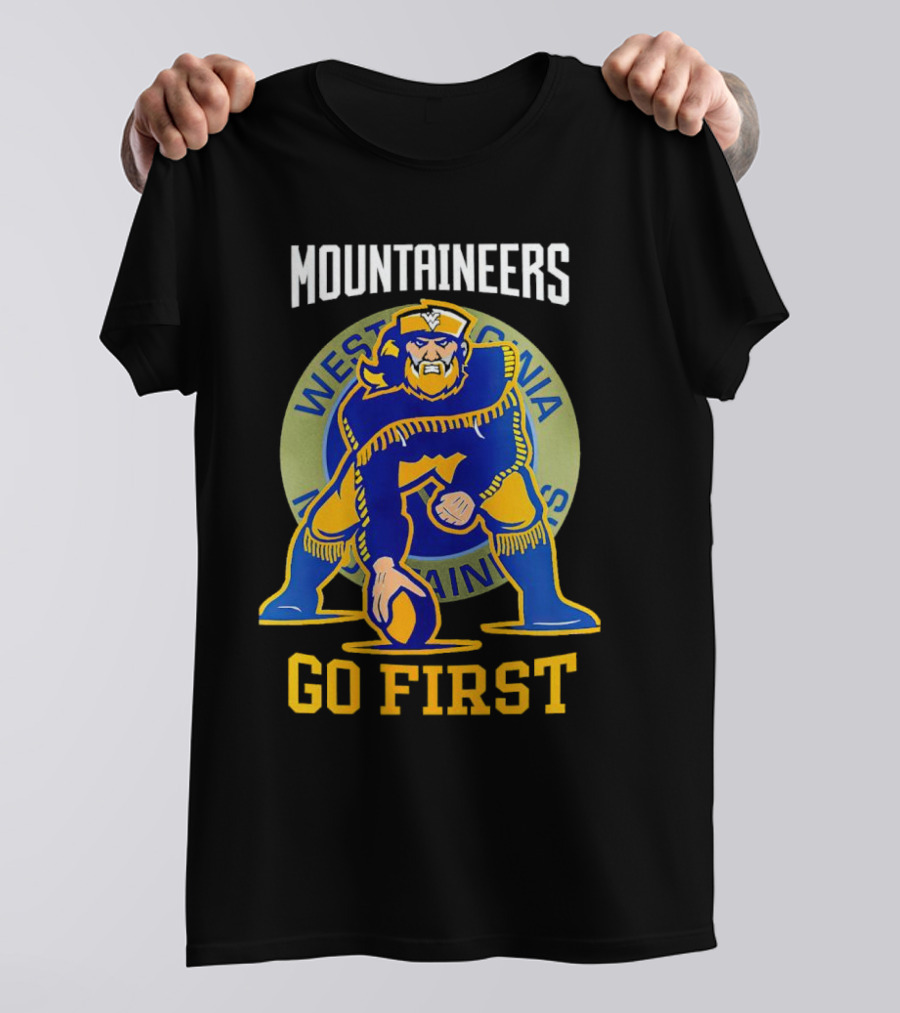 West Virginia Mountaineers Go First Football T-Shirt