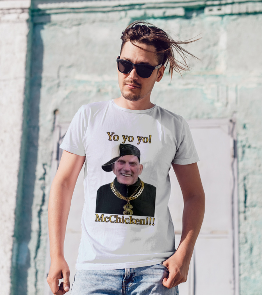 Yo Yo Yo McChicken Dollar Sign Bling Hip Hop Vibe T-Shirt