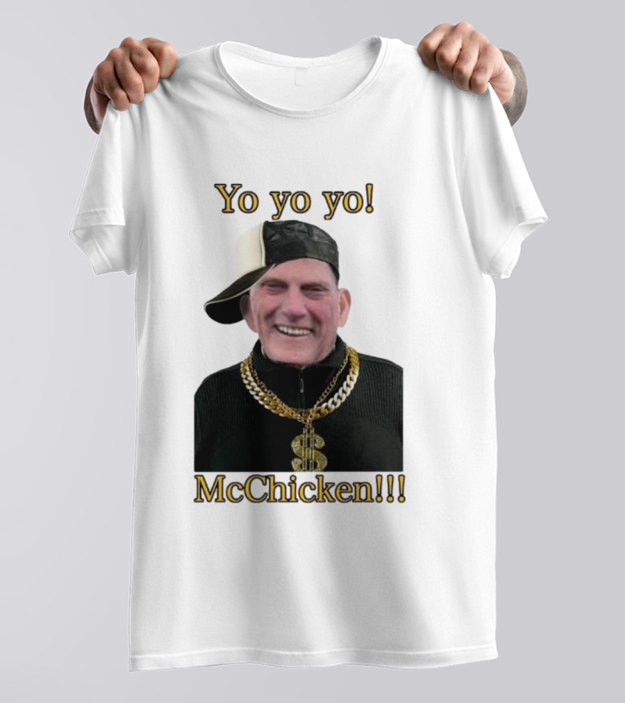 Yo Yo Yo McChicken Dollar Sign Bling Hip Hop Vibe T-Shirt