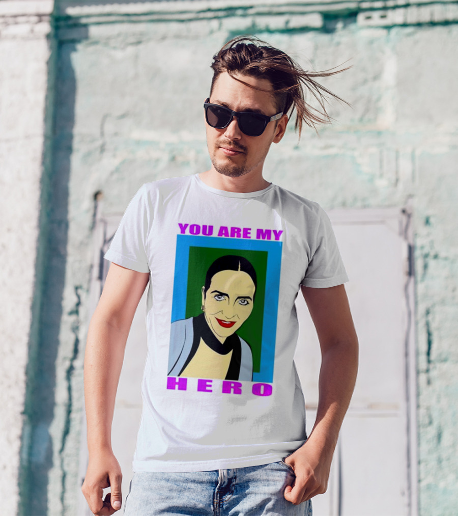 You Are My Hero Pop T-Shirt