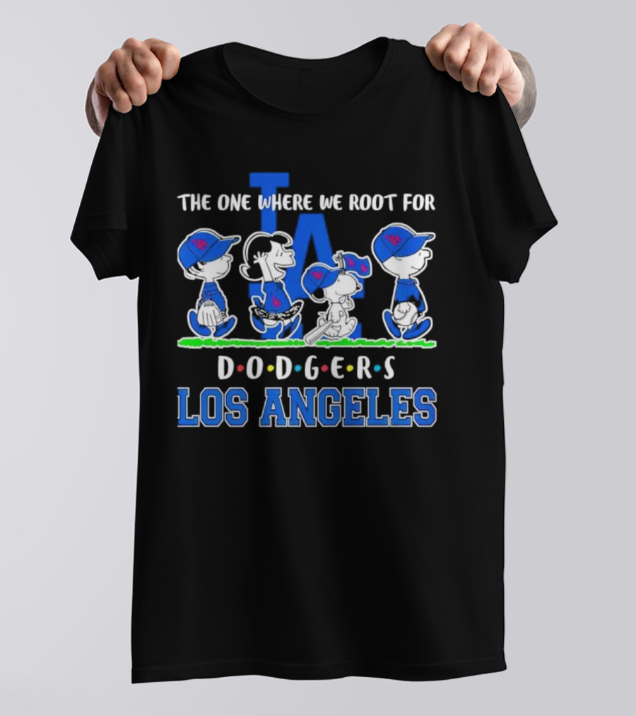 Peanuts The One Where We Root For Los Angeles Dodgers LA T-Shirt