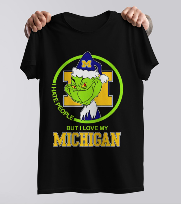 I HATE PEOPLE BUT I LOVE MY MICHIGAN GRINCH M SANTA HAT T-Shirt