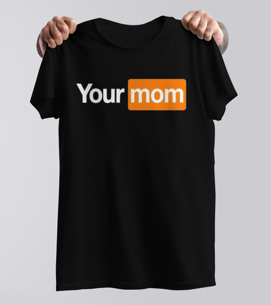 Your Mom Hub Parody With Orange Logo Block T-Shirt