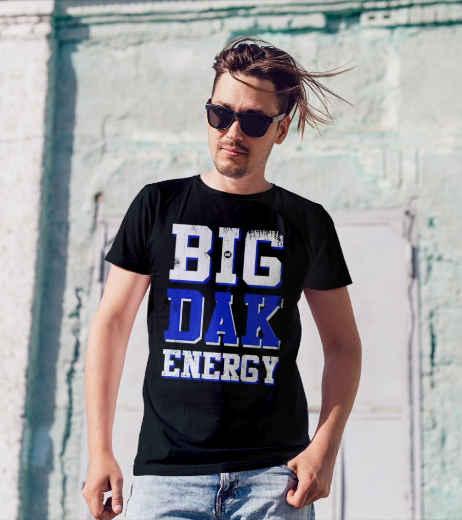 Big Dak Energy Dak Prescott T-Shirt