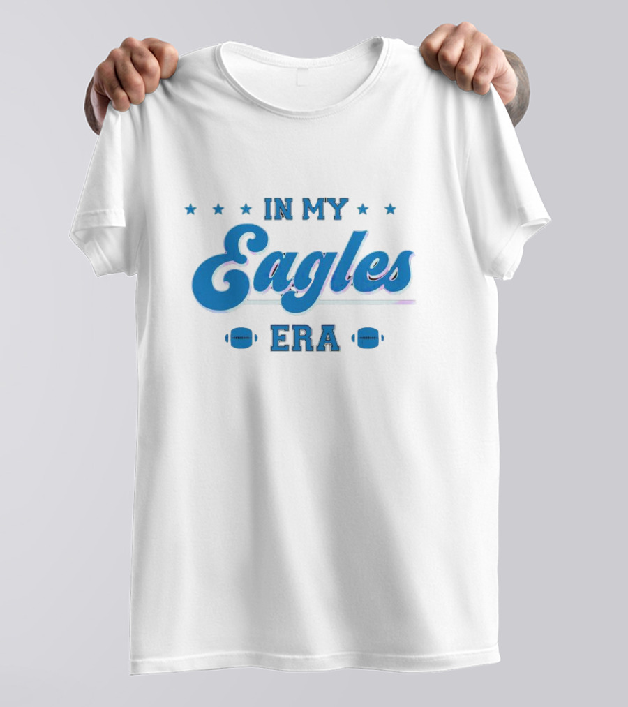 In My Eagles Era Stars Football T-Shirt