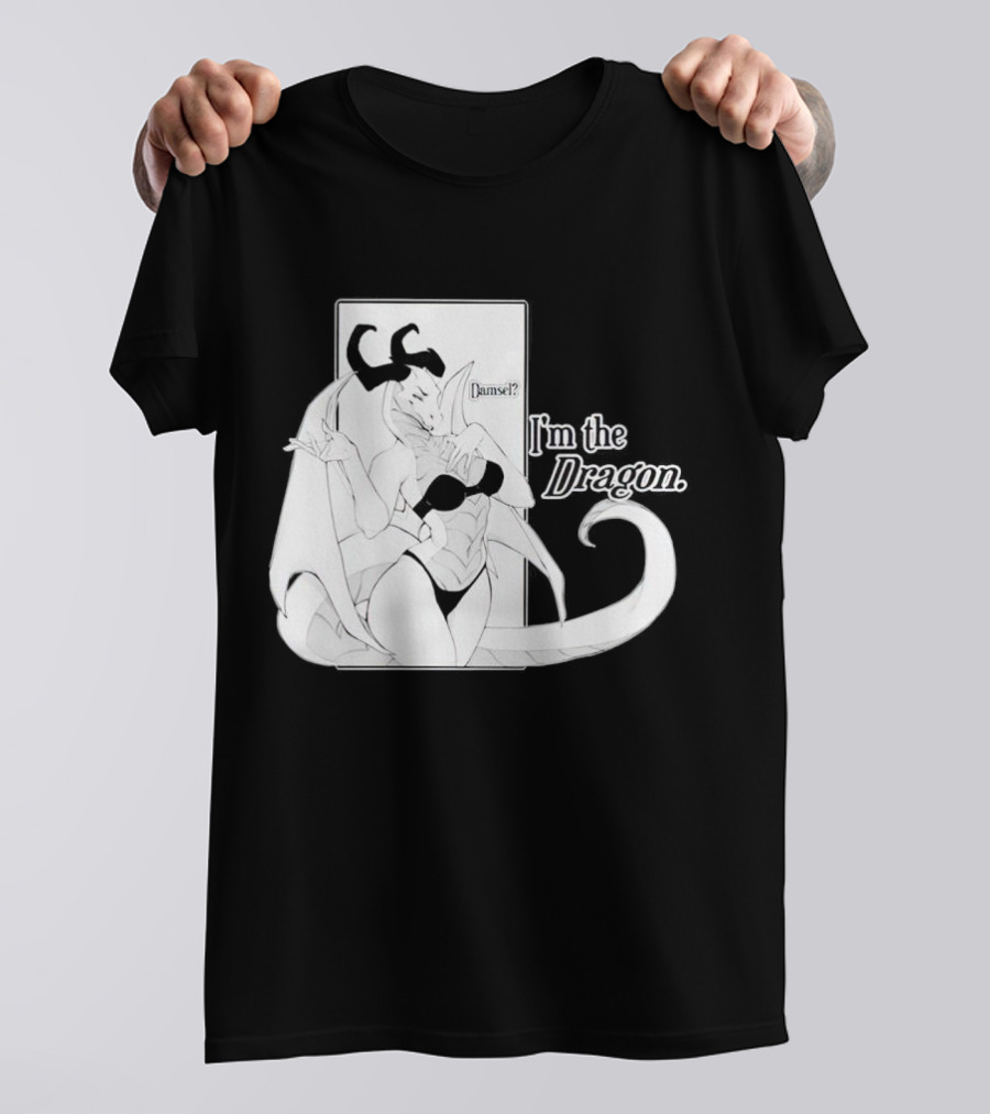 Damsel I'm The Dragon T-Shirt