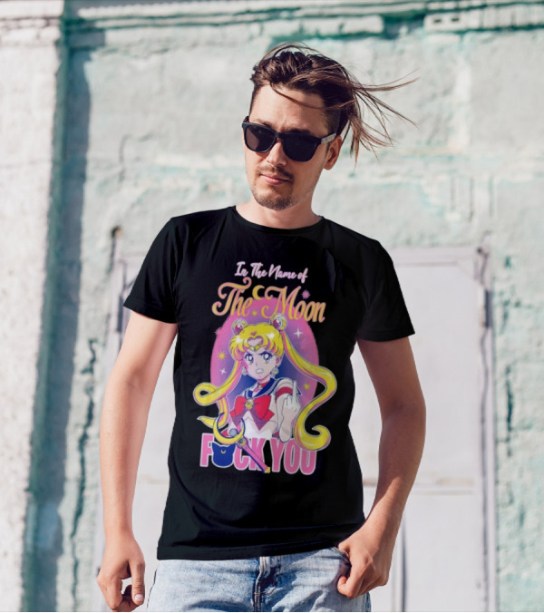 In The Name Of The Moon Sailor Moon Middle Finger F You T-Shirt