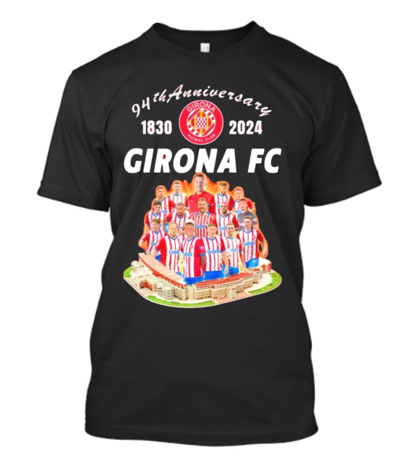 94th Anniversary 1830-2024 Girona FC Team T-Shirt