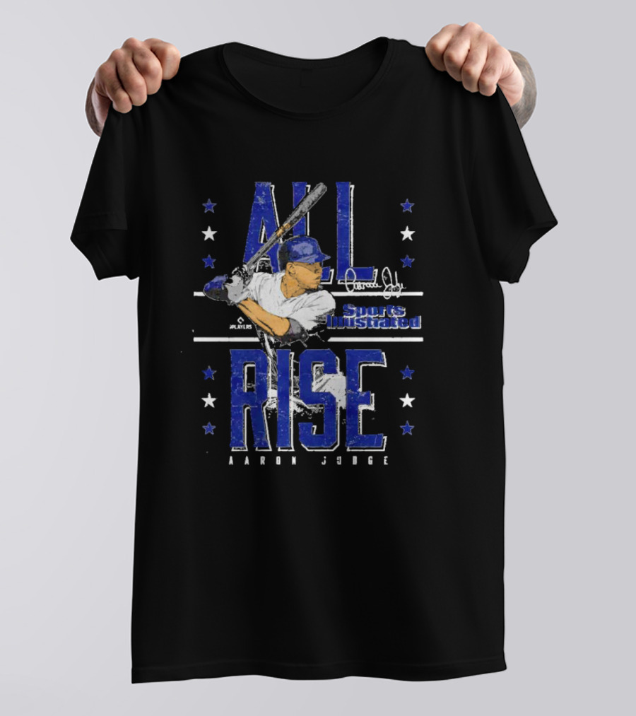 All Rise Aaron Judge Sports Illustrated Signature Players Stars T-Shirt