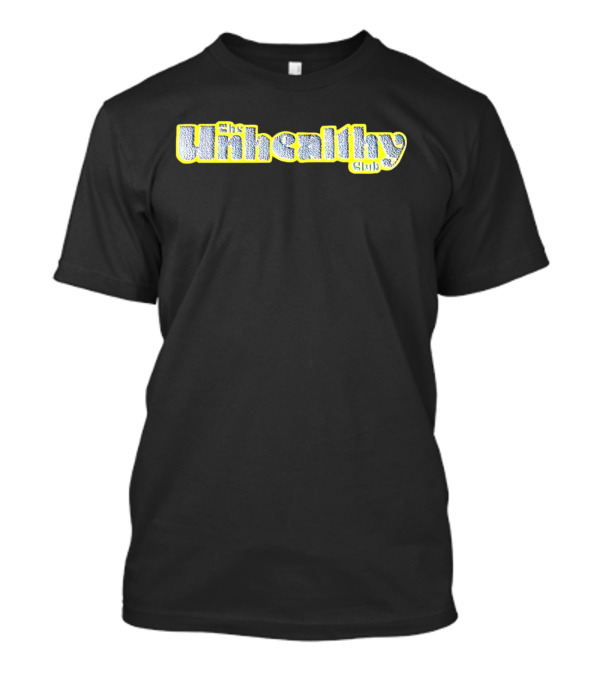 Anne Marie Unhealthy Club T-Shirt