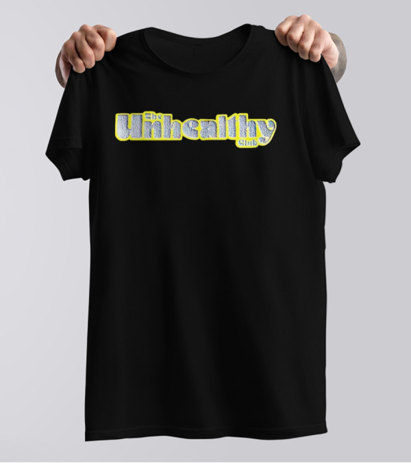 Anne Marie Unhealthy Club T-Shirt