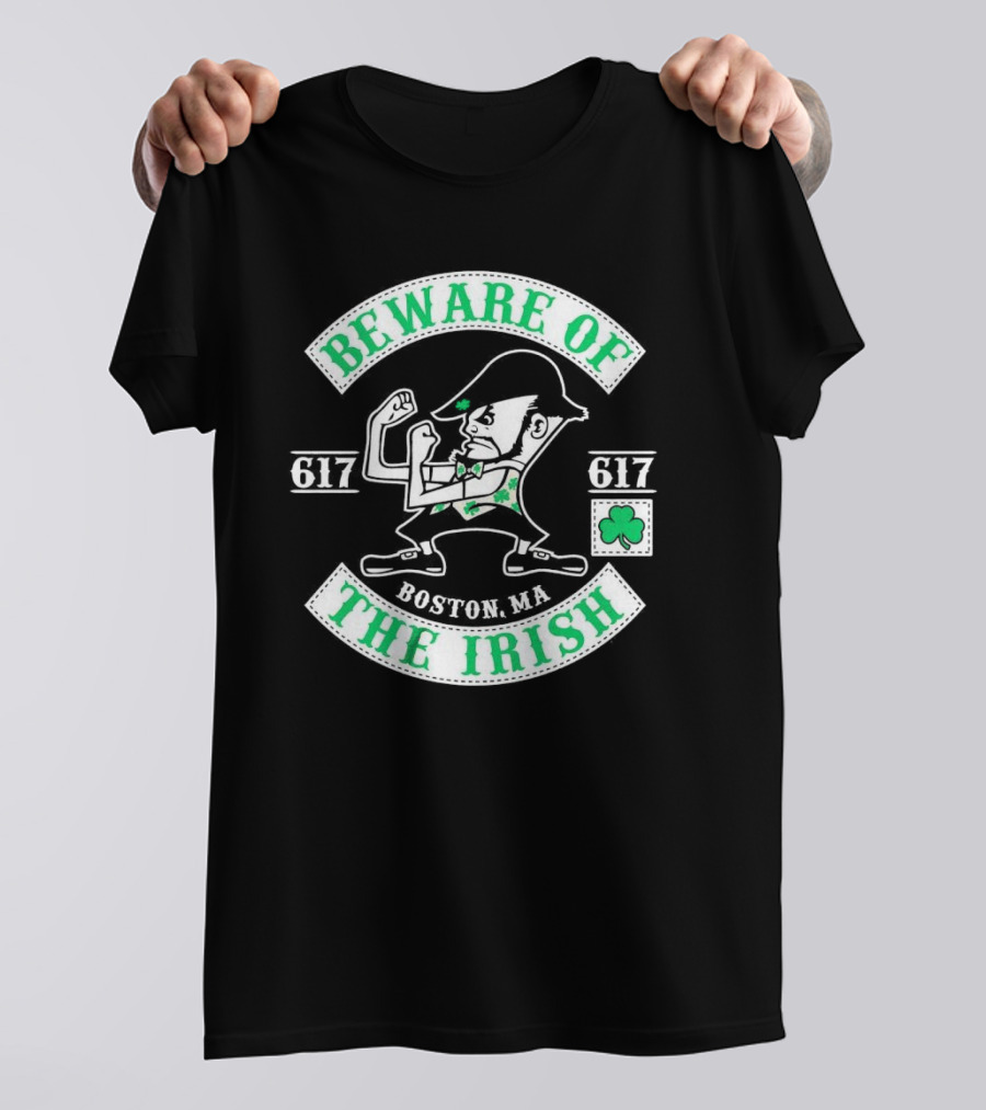 Beware Of The Irish Boston MA 617 Celtics T-Shirt