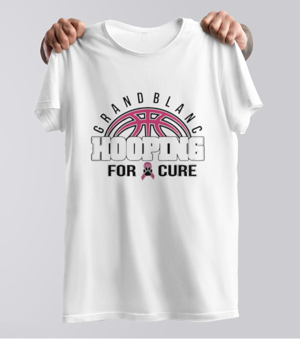 Grand Blanc Hooping For Cure Breast Cancer Awareness Basketball Event Pink T-Shirt