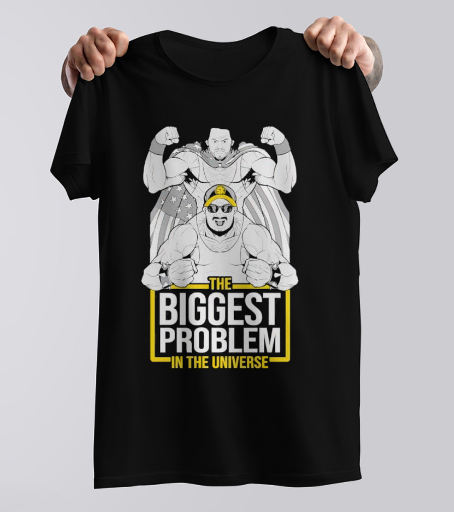 THE BIGGEST PROBLEM IN THE UNIVERSE Superhero Parody With Flag Capes T-Shirt